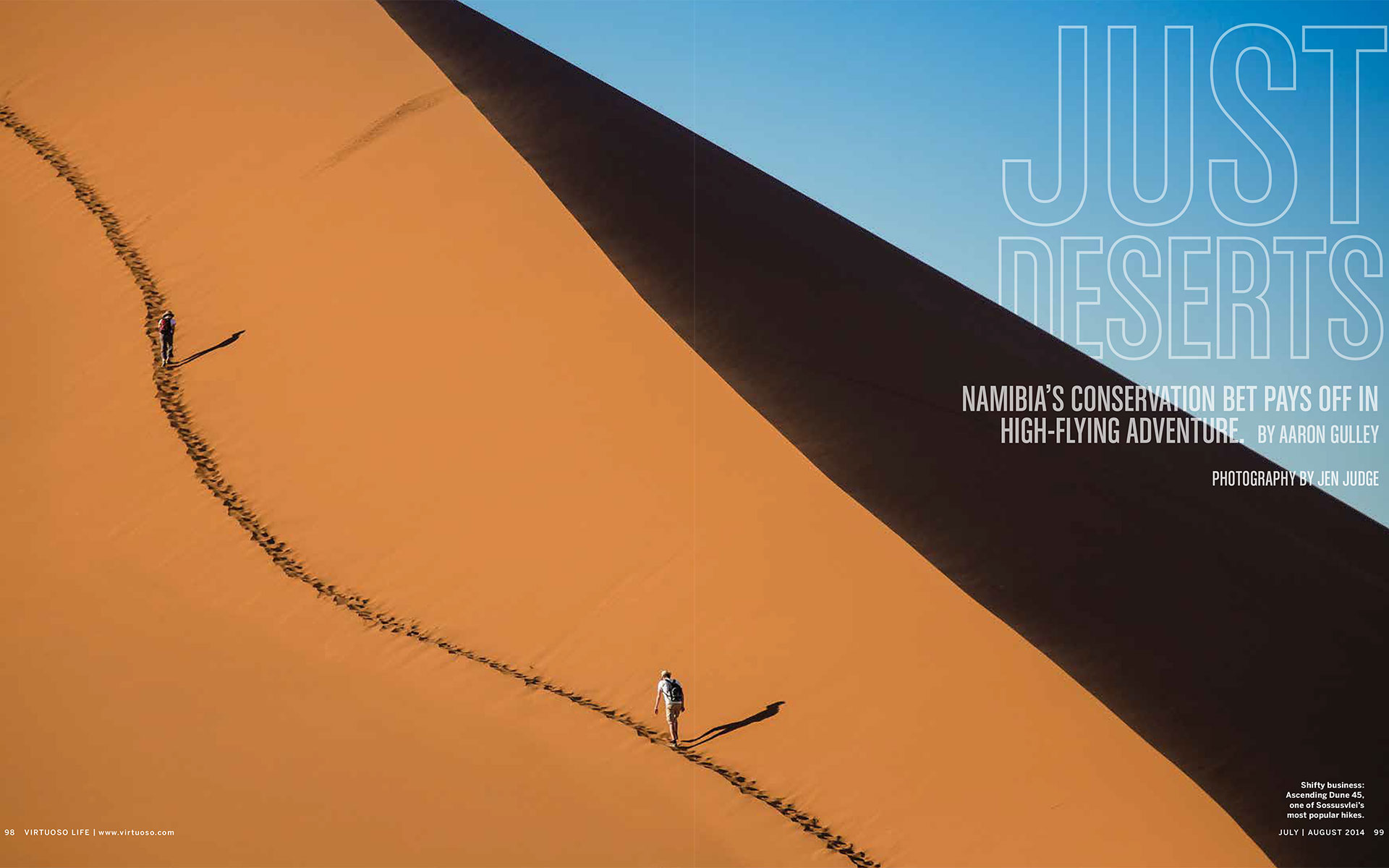 <p style="text-align: center;"><b><font color="2a2871">Just Deserts, Virtuoso Life, July 2014</font></b>
</p>
Namibia's conservation bet pays off in high-flying adventure.
<p style="text-align: center;"><a href="/users/AaronGulley18670/VL_Namib_7-14.pdf" onclick="window.open(this.href, '', 'resizable=no,status=no,location=no,toolbar=no,menubar=no,fullscreen=no,scrollbars=no,dependent=no,width=900'); return false;">Read the Story</a></p>